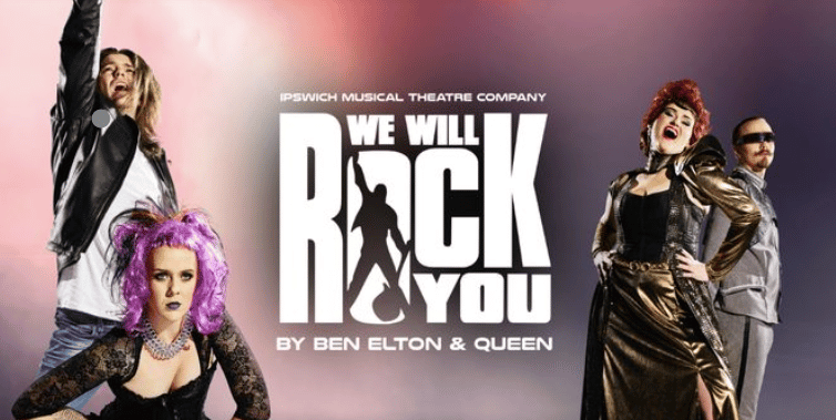 Ipswich Musical Theatre Company - We Will Rock You!